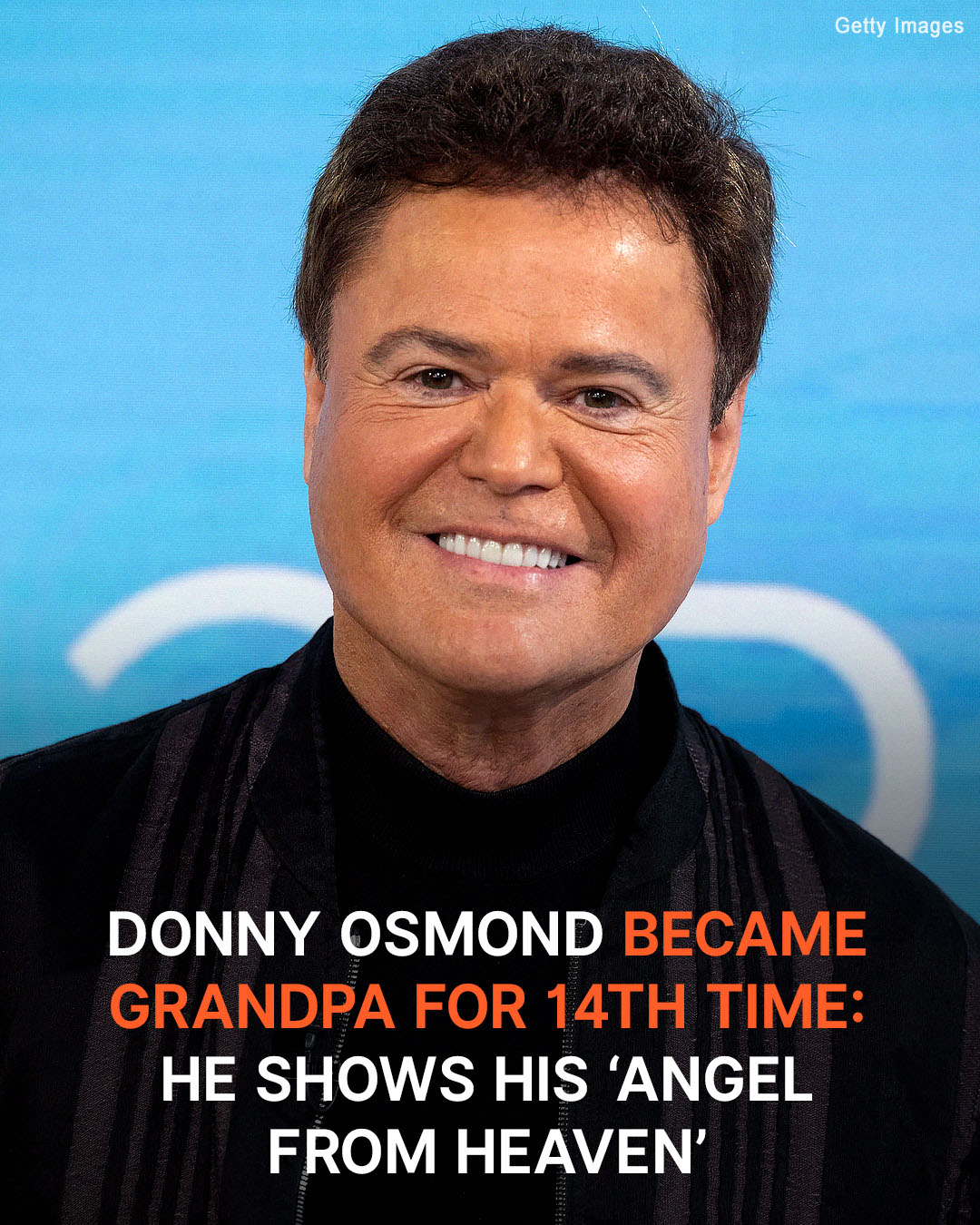 Donny Osmond adores being a grandpa to 12 kids – cried in joy at long-awaited grandbaby’s birth