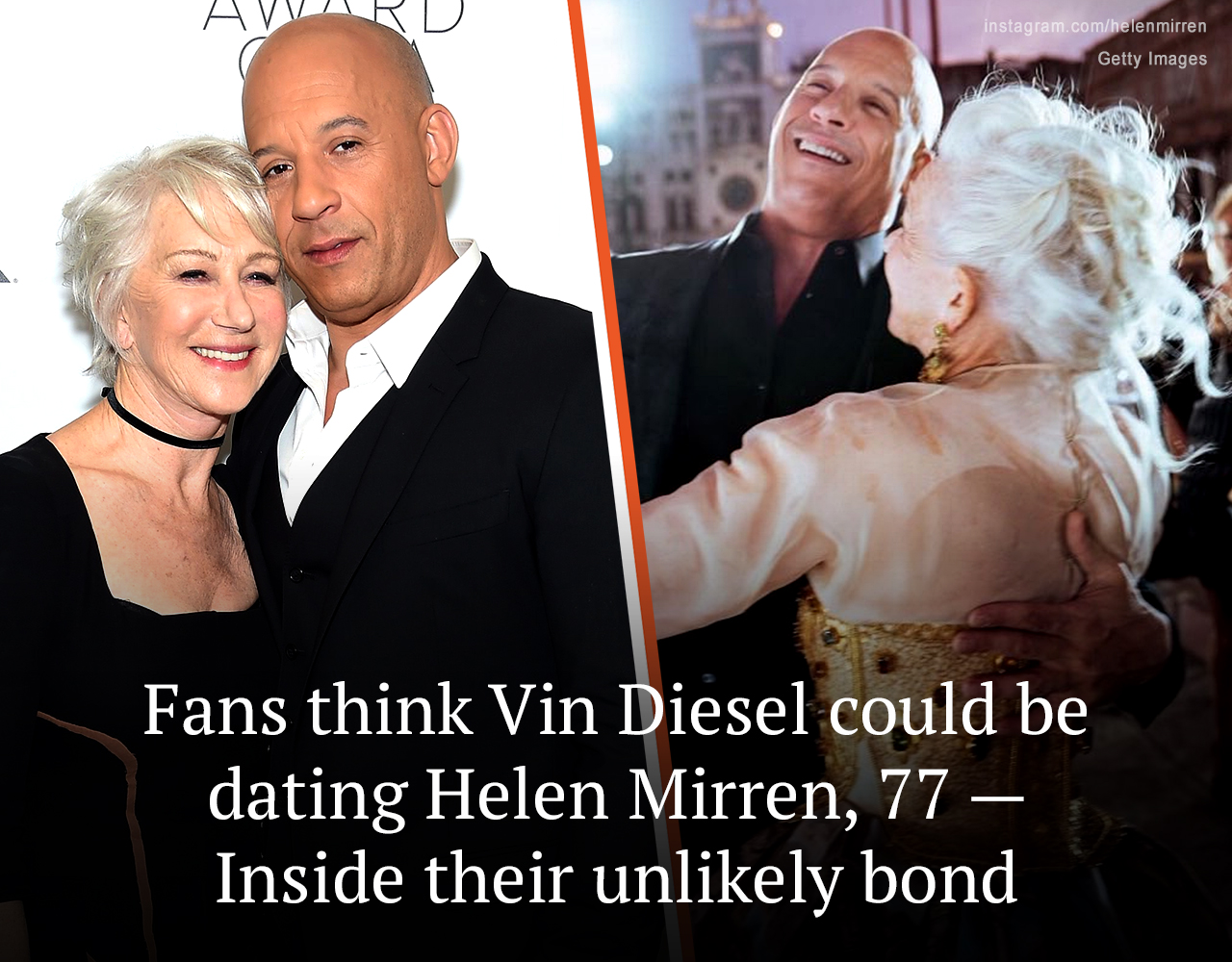 Hollywood stars Vin Diesel, 55, and Helen Mirren, 77, have formed an unexpected and surprising friendship