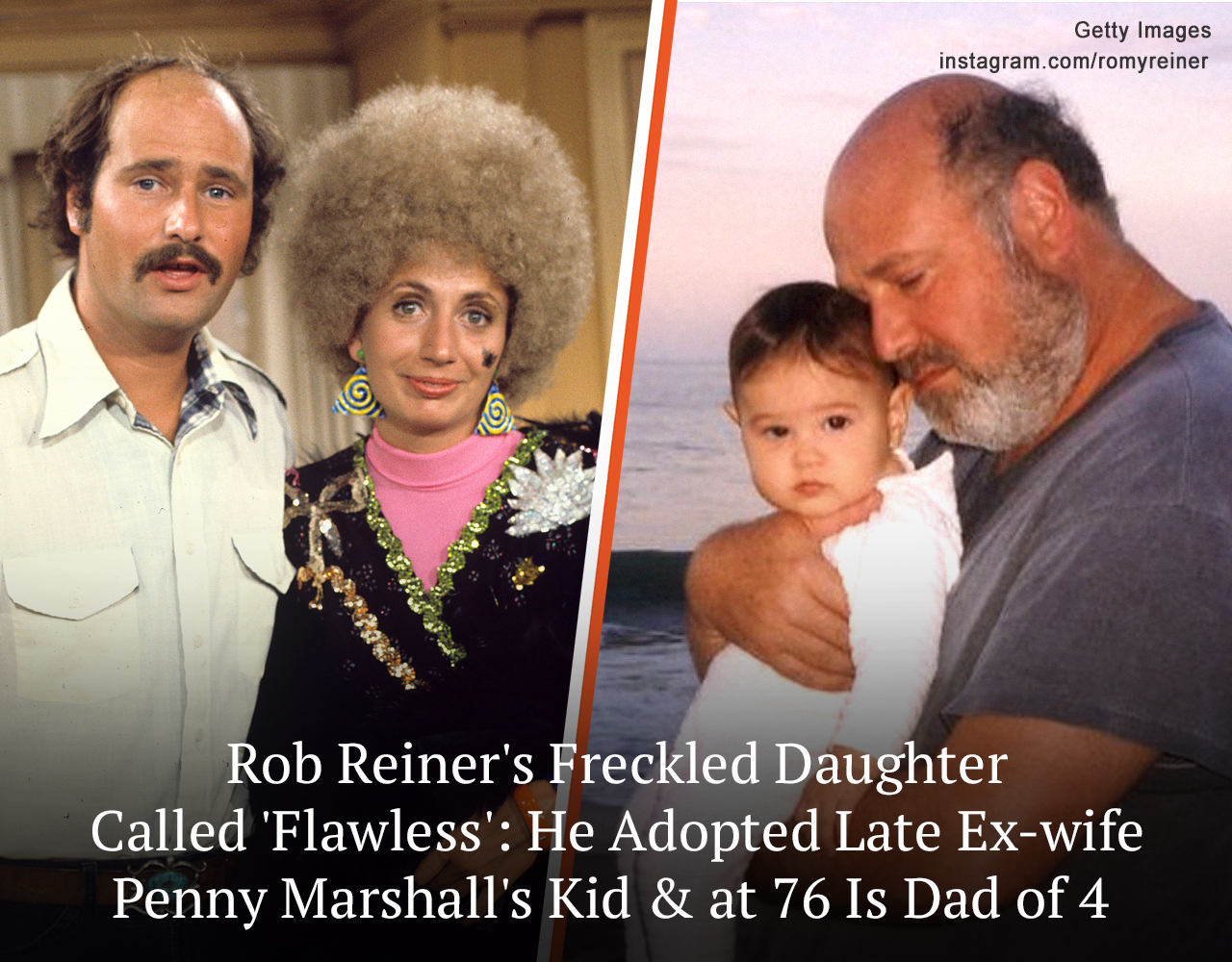 Rob Reiner, a.k.a Michael “Meathead” Stivic from “All in the Family,” believed he’d never marry again after his divorce from Penny Marshall, a.k.a Laverne DeFazio from “Laverne & Shirley.”