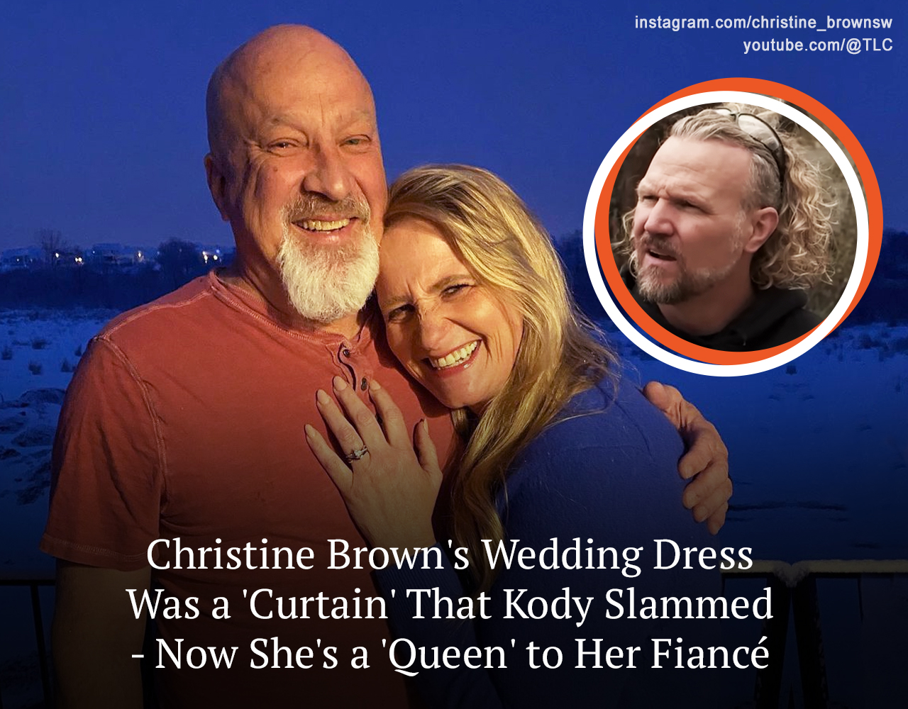 Christine Brown’s Wedding Dress Was a ‘Curtain’ That Kody Slammed – Now She’s a ‘Queen’ to Her Fiancé