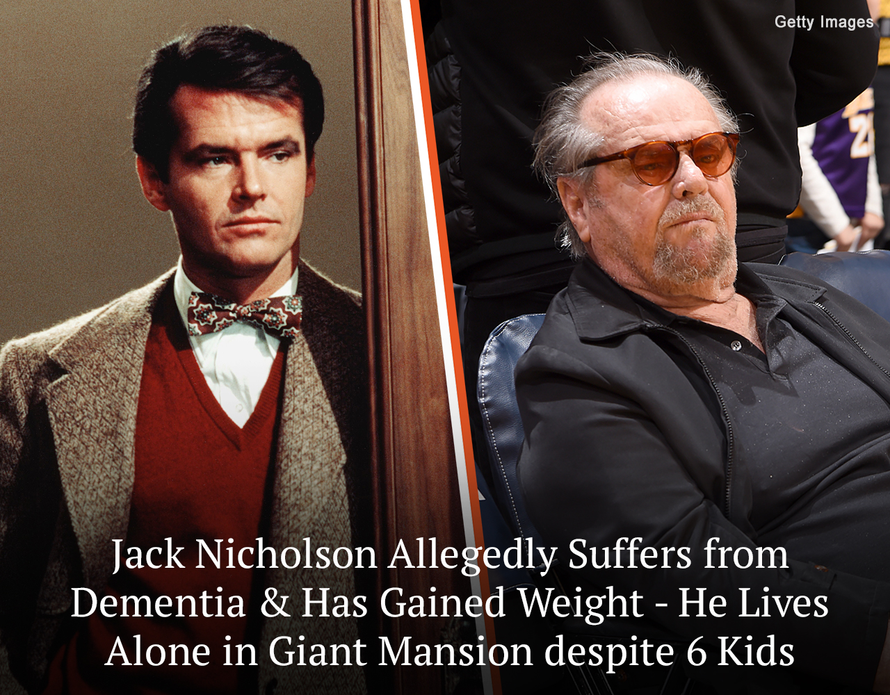 Jack Nicholson is known as a Hollywood superstar and sex symbol of the 70s. But his looks and life completely changed as rumors about his dementia surfaced.