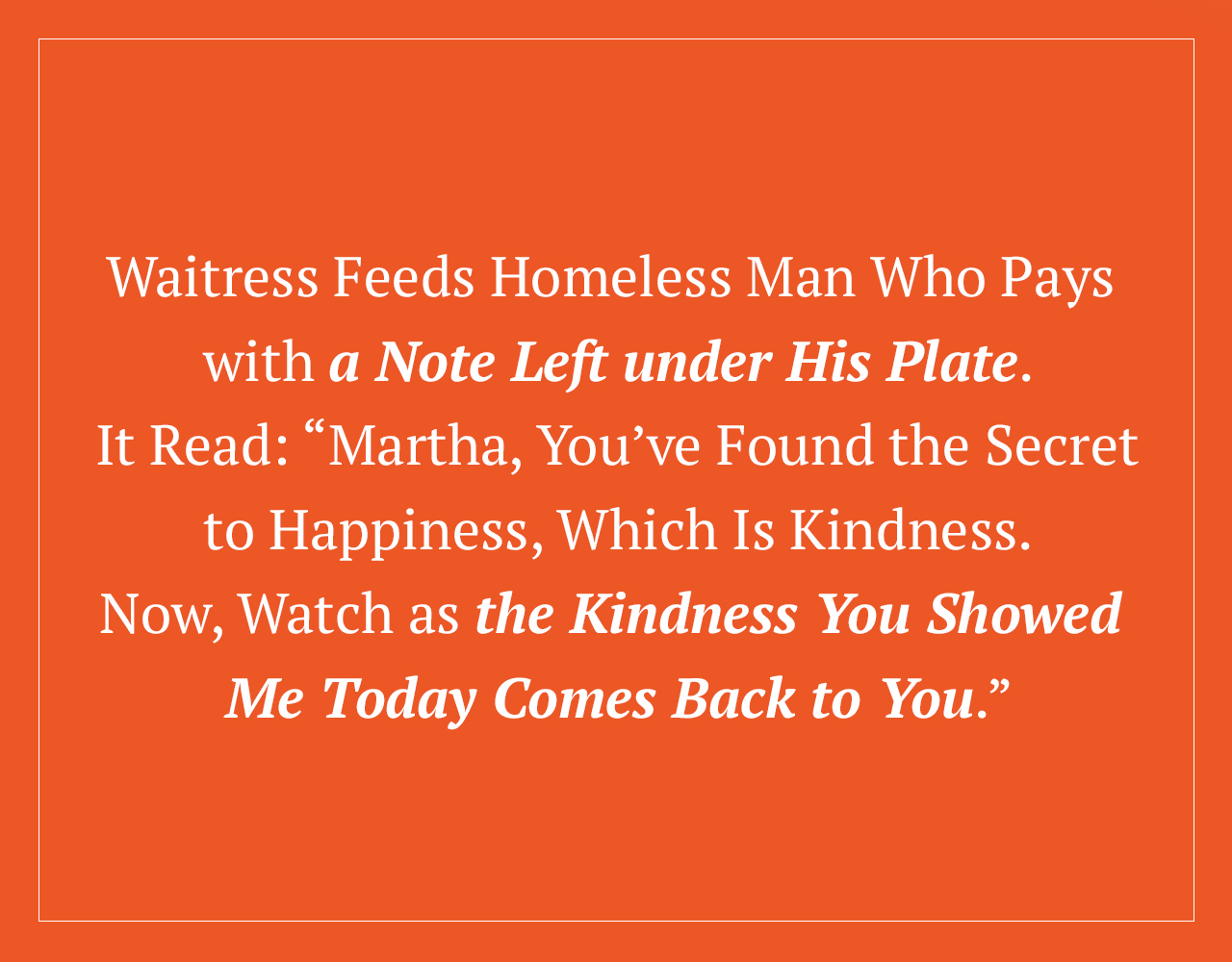 Waitress Feeds Homeless Man Who Pays with a Note Left under His Plate