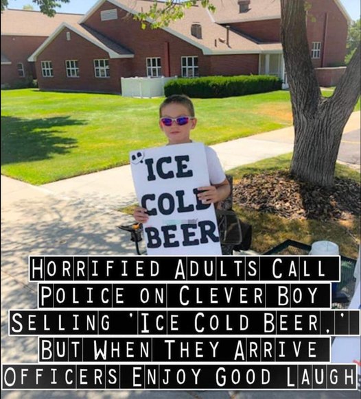 Police are called on boy selling “ice cold beer”—but then they get a closer look at his sign