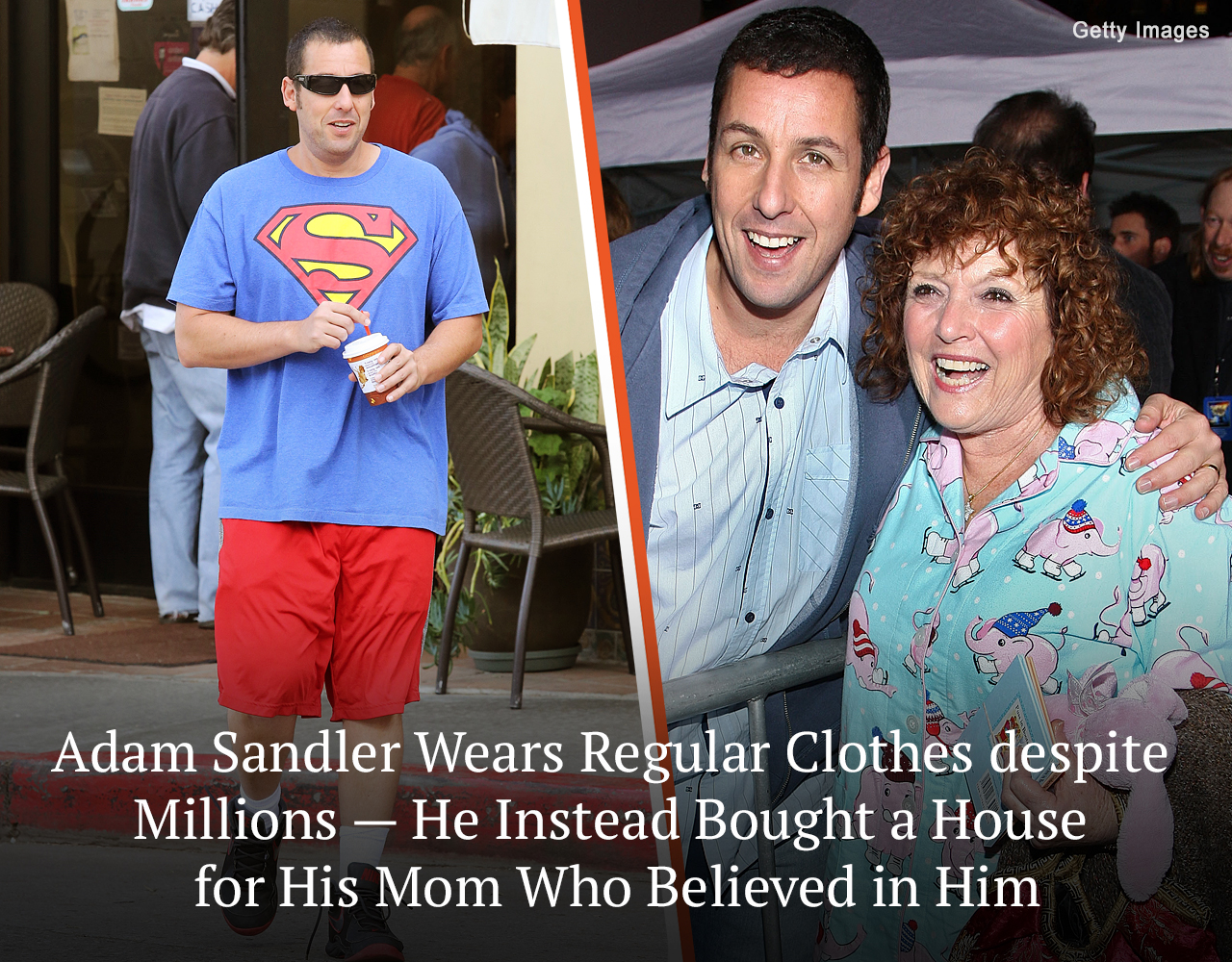 Adam Sandler worked hard from the ground up to earning millions. But looking at the way he dresses, you would never think he’s a millionaire and a celebrity.